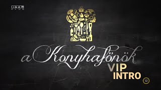 Konyhafőnök VIP Intro [upl. by Joon848]