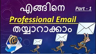 How to prepare professional emails മലയാളം ക്ലാസ് part1 [upl. by Laughton870]