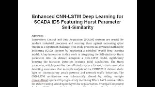 Enhanced CNN LSTM Deep Learning for SCADA IDS Featuring Hurst Parameter Self Similarity [upl. by Brewer]