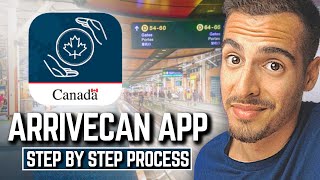 How To Use ArriveCAN App 📱 Step By Step Guide To Fill ArriveCAN App Canada in 2024 [upl. by Itirahc]