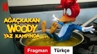 Ağaçkakan Woody Yaz Kampında  Türkçe fragman  Netflix [upl. by Jenks73]