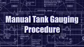 Manual Tank Gauging Procedure [upl. by Ubana]