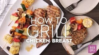 How to Grill Chicken Breast  Basics  Better Homes amp Gardens [upl. by Ydnic31]