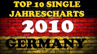 TOP 10 Single Jahrescharts Deutschland 2010  YearEnd Single Charts Germany  ChartExpress [upl. by Emalee501]