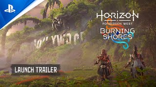 Horizon Forbidden West Burning Shores  Launch Trailer  PS5 Games [upl. by Bouzoun]