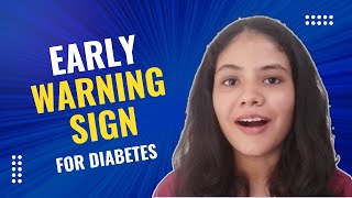 Early warning signs of diabetes [upl. by Tdnarb761]