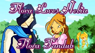 Winx Club  Flora Loves Helia  Flora Fandub [upl. by Noremak]