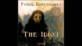 The Idiot by Fyodor DOSTOYEVSKY FULL Audiobook [upl. by Hertha]