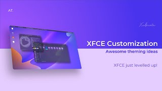 XFCE Customization [upl. by Yentnuoc]