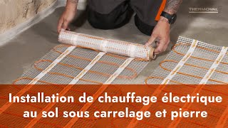 Installation du kit Thermovalde chauffage au sol électrique sous carrelage [upl. by Costa]