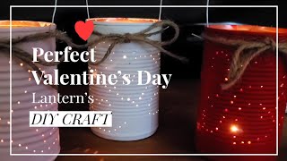 EASY DIY Valentines Day Lanterns ❤️ [upl. by Nhguahs]