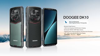 DOOGEE DK10  New Flagship Rugged Phone  work with Morpho [upl. by Suiluj]