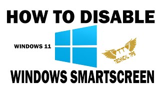 How to Disable SmartScreen Permanently  Windows 11 [upl. by Aihsei843]