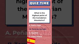 What is the highest point of the Cantabrian Mountains Trivia Quiz [upl. by Glynnis419]