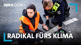 Radikal fürs Klima  Helden oder Kriminelle  SWR Doku [upl. by Phil]