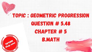 Geometric progression BSM Q 548 [upl. by Island]