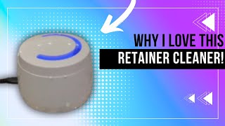 Review of Ultrasonic Retainer Cleaner [upl. by Siravaj]