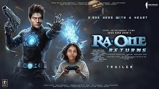 RaOne Returns  Trailer  Shah Rukh Khan  Suhana Khan  Himansh Kohli Armaan Verma Cinemas 2025 [upl. by Ardnuek78]