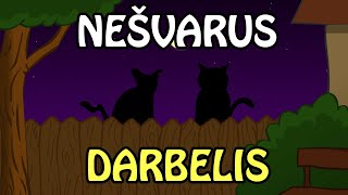 Nešvarus Darbelis  Animacinis Anekdotas [upl. by Caughey942]