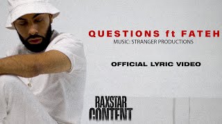 Raxstar  Questions ft Fateh Official Lyric Video ⎸ Content [upl. by Hultin]