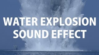 Water Explosion Sound Effect [upl. by Dinah]