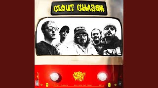 Clout Chaser [upl. by Harrad406]