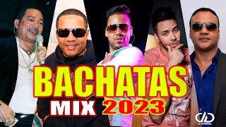 BACHATAS MIX 2023 ❤️ GRANDES ÉXITOS 🔥 LA MEJOR SELECCIÓN DE BACHATAS PARA BAILAR ELAPODERADO ✔ [upl. by Essilrahc]