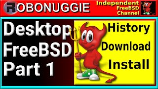 2022 Getting Started With FreeBSD Part 1  A little History Download amp Install [upl. by Papp]