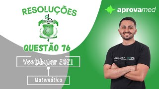 FAMERP 2021  Matemática  Questão 76 [upl. by Shaia]