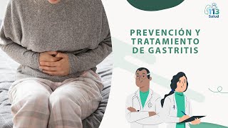 PREVENCIÓN Y TRATAMIENTO DE GASTRITIS [upl. by Orme]