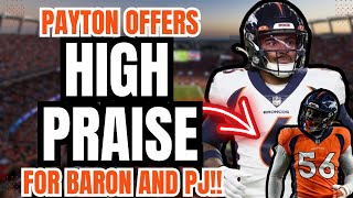 HC Sean Payton Gives HIGH PRAISE for PJ Locke amp Baron Browning for being LEADERS for Denver Broncos [upl. by Ecirp]