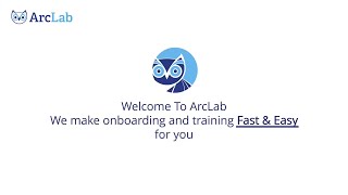 Onboard And Train Your Staff Fast amp Easy With ArcLab [upl. by Yecnuahc]