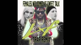 Females Welcomed vs Sweet Talk  Trinidad James feat Kito and Reija Lee Nic Brem REMIX [upl. by Vedis]