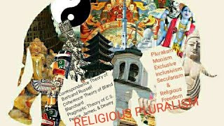 Philosophy Of Religious Pluralism Monism Inclusivism Exclusivism amp The Problem Of Absolute Truth [upl. by Galanti953]