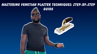 Mastering Venetian Plaster Techniques StepbyStep Guide [upl. by Llemhar]