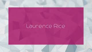 Laurence Rice  appearance [upl. by Adhamh]