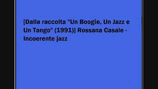 Rossana Casale  Incoerente jazz [upl. by Gae282]