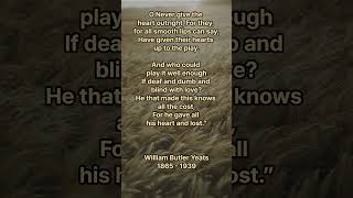 quotQuotes by William Butler Yeats 3quot quotes [upl. by Cavallaro298]