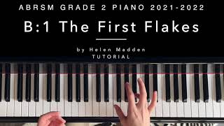 B1 First Flakes Are Falling by Helen Madden ABRSM Grade 2 Piano 20212022  Tutorial [upl. by Anileh198]