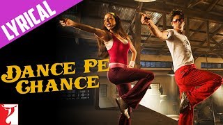 Lyrical Dance Pe Chance Song with Lyrics  Rab Ne Bana Di Jodi  Jaideep Sahni [upl. by Jobye]