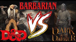 DampD Barbarian VS Dark and Darker Barbarian [upl. by Giraud160]