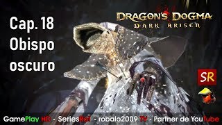 Dragons Dogma Dark Arisen Cap 18 Obispo oscuro  SeriesRol [upl. by Yeblehs]