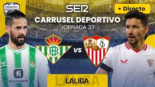 ⚽️ REAL BETIS vs SEVILLA FC  EN DIRECTO EL DERBI SEVILLANO LaLiga 2324  Jornada 33 [upl. by Adora]