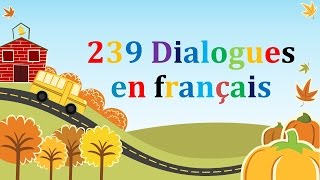 239 dialogues en francais amp french conversations [upl. by Hooper]