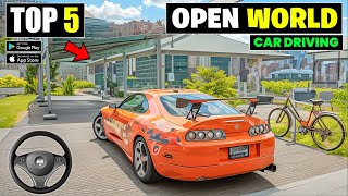 Top 5 New Open World Car Driving Games For Android  best car games for android [upl. by Shayn590]