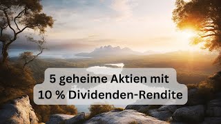 5 ultrastabile Aktien mit 10  DividendenRendite 🔍 Aufbau eines resilienten Cashflows [upl. by Orthman193]