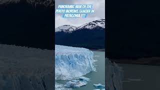 Panoramic View of the Perito Moreno Glacier in Patagonia  Dhaval Sheth [upl. by Lesnah]