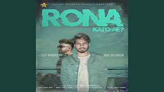 Rona Kato Ae feat Teji Sandhu [upl. by Cloots819]