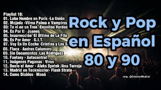 Rock En Español de los 80 y 90  Clasicos Del Rock 80 y 90 en Español  Playlist 10 [upl. by Eednahs40]