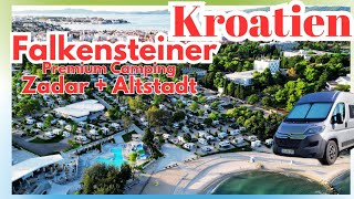 Kroatien Roadtrip Zadar Campingplatzvorstellung Falkensteiner Premium Camping kroatien [upl. by Ycat]